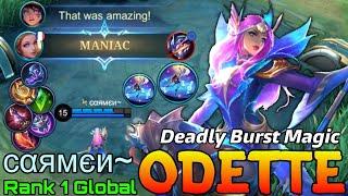 MANIAC Odette 17 Kills Gameplay - Top 1 Global Odette by cαямєи - Mobile Legends