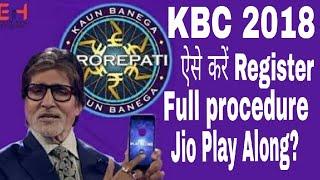 KBC 2018 RegistrationHow to RegisterDates and time