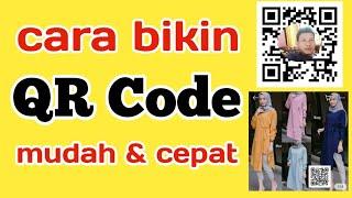 Cara Membuat QR Code Sendiri