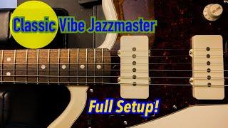Setting Up The Squier Classic Vibe 60’s Jazzmaster
