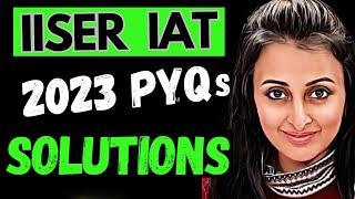 IAT 2025 MATH 2023 ALL PYQs with TRICKS & SHORTCUTS  IAT PYQs SOLUTIONS  IISER 2025  NEHA MAAM 