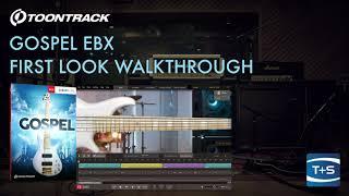 Toontrack Gospel EBX First Look Walkthrough