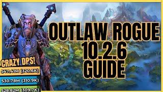 Dragonflight 10.2.7 OUTLAW ROGUE GUIDE - MYTHIC+ AND RAIDING - NEW TALENTS  CONSUMES  ENCHANTS