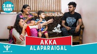 Akka Alaparaigal #Nakkalites
