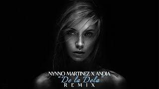 Nynno Martinez  @ANDIAOfficial   - De la Dela │ REMIX