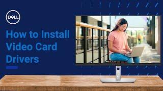 How to Install and Update Video Card Drivers Windows 11 Official Dell Tech Support