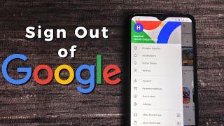 How to sign out of Google Account - Android