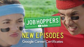 NEW JOB HOPPERS COMING YOUR WAY  Google Career Certificates