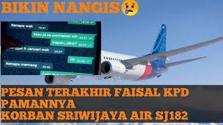 Isi pesan terakhir faisal korban sriwijaya air kepada pamannya