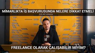 YENİ MEZUN MİMARLAR İŞ BAŞVURUSUNDA NELERE DİKKAT ETMELİ? FREELANCE ÇALIŞABİLİRMİYİM? MAAŞ NE KADAR?