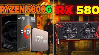 RYZEN 5 5600G VS RX 580 VEGA 7 VS RX 580 2048SP RYZEN 5 5600G + RX 580 2048SP TEST IN GAMES