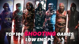 TOP 100 BEST GRAPHIC SHOOTING GAMES FOR LOW END PC  1 GB 2 GB 3 GB RAM  INTEL HD GRAPHICS