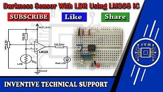 How to Make a LDR Sensor  Darkness Detector  Auto Night Lamp Circuit  INVENTIVE TECHNICAL SUPPORT