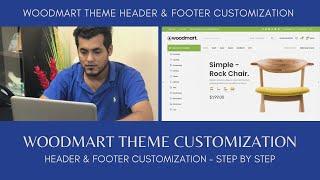 How To Customize Woodmart Theme Header & Footer in 2022