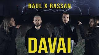 RAUL X RASSAN - DAVAI Official Video