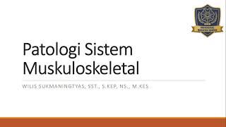 Patologi Sistem Muskuloskeletal