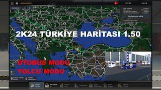 ETS2 1.50 2K24 TÜRKİYE HARİTASI + YOLCU MODU + TRAVEGO 16 SHDTURKEY MAP + PASSENGER MOD + BUS MOD