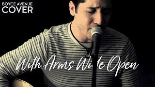 With Arms Wide Open - Creed Boyce Avenue acoustic cover on Spotify & Apple