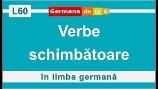 Curs germană - L60 Verbe cu schimbare de vocală în germană  #germanadela0