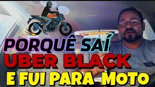 PORQUÊ SAÍ DO UBER BLACK E FUI PRA MOTO? Uber99INDRIVER