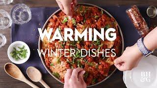 9 Hearty Winter Dishes to Warm the Soul  These Comfort Foods are a Must  Better Homes & Gardens