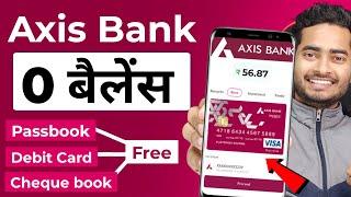 Axis Bank Zero Balance Account 2024  Axis Bank Zero Balance Account Opening Online