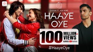 Haaye Oye - QARAN ft. Ash King  Elli AvrRam  Shantanu Maheshwari  Vishal Handa