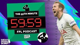 The 59th Minute FPL Podcast  GW0 We are back