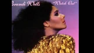 Brandi Wells-You Are My Life1981