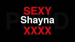 How to Pronounce Sexy Shayna