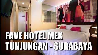 HOTEL FAVE MEX - SURABAYA