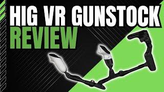 A Game Changer?  HIGVR Gunstock Review