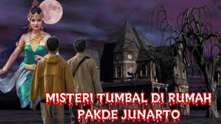 MISTERI TUMBAL DI RUMAH PAKDE JUNARTO  KISAH MISTERI