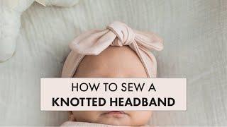 Quick Knotted Headband Sew-Along