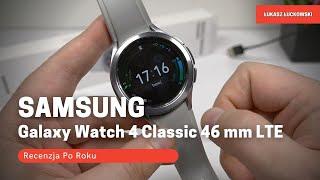 SAMSUNG Galaxy Watch 4 Classic 46 mm LTE Recenzja po Roku