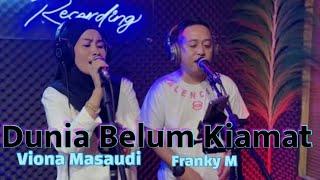 Dunia Belum Kiamat _ Cover Versi Organ Tunggal Remix - Franky Monoarfa & Viona Masaudi