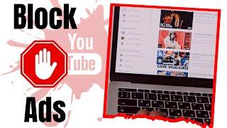 How to Block YouTube ads for Free in 2024 Step By Step