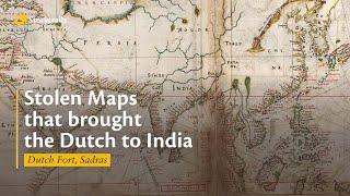 Stolen Maps that brought the Dutch to India