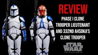 Ep534 Star Wars The Black Series Ph I Clone Trooper Lieutenant & 332nd Ahsokas Clone Trooper REVIEW