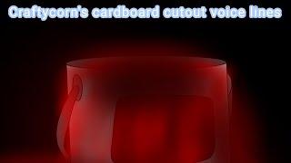 Craftycorns cardboard cutout voice lines
