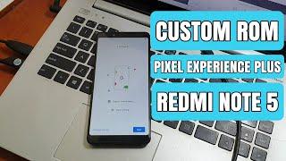 Cusrom Rom Redmi Note 5 Pro Pixel Experience Plus Edition Android 10