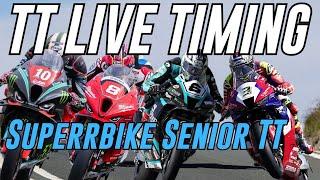 Isle Of Man TT Race Day 5 Superbike Senior TT Live Timing & Chat