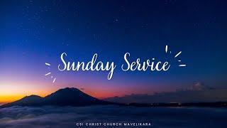 CSI Christ Church Mavelikara - 12th May 2024  - Live Sunday Service