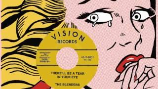 BLENDERS - Therell Be a Tear in Your Eye 1957 Doo-Wop Harmony