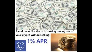 Avoid taxes like the rich with overcollateralized lending