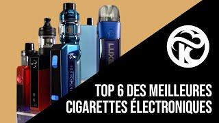 Top 6 des meilleures cigarettes électroniques 2024