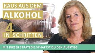 In 4 Schritten aus der Alkoholabhängigkeit – mit dieser Strategie schafft Du den Ausstieg