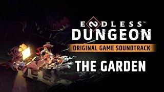 The Garden From ENDLESS™ Dungeon - Lera Lynn Feat. Arnaud Roy