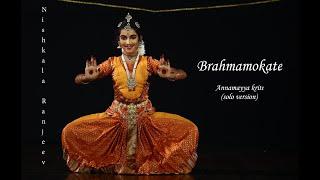 Brahmamokate solo version by Nishkala Ranjeev - Sridevi Nrithyalaya - Bharathanatyam Dance