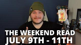 All Signs THE WEEKEND READ - JULY 9TH - 11TH️